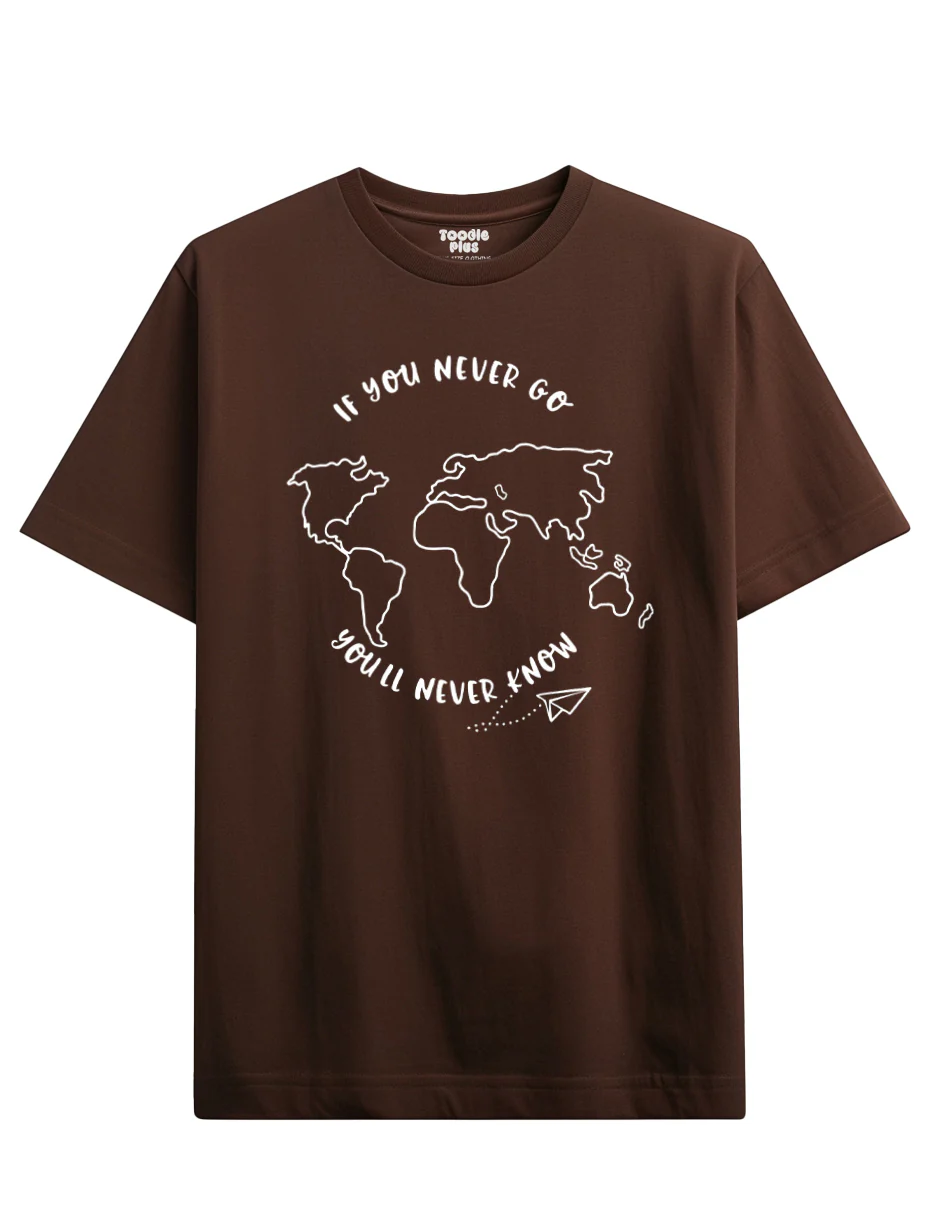 If you never go you'll never  know Plus Size T-Shirt - Image 5